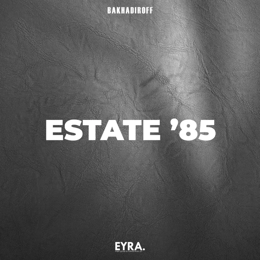 Estate ’85