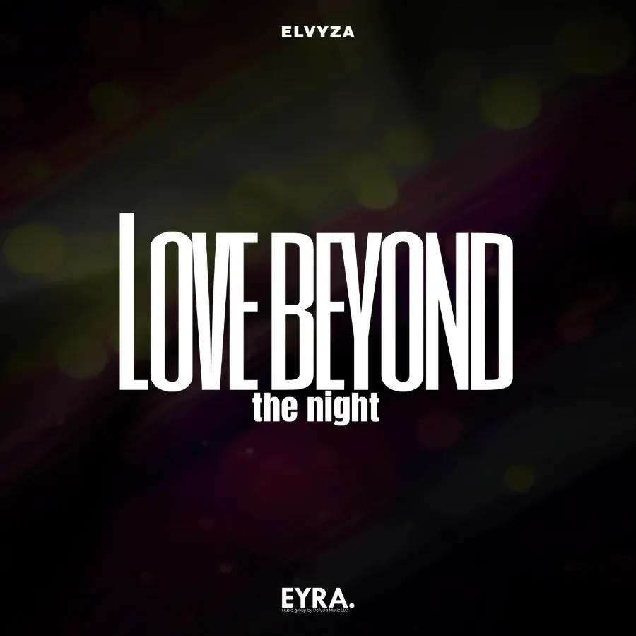 Love beyond the night