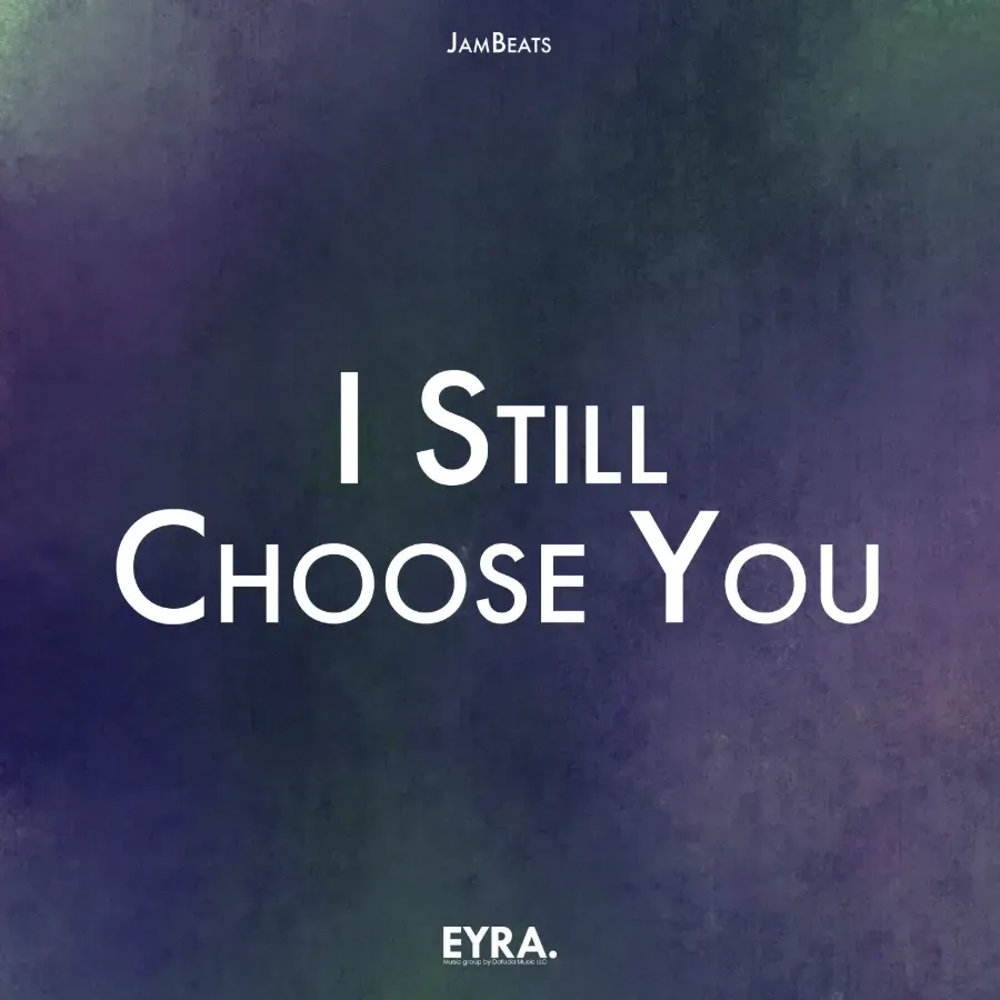 I Still Choose You