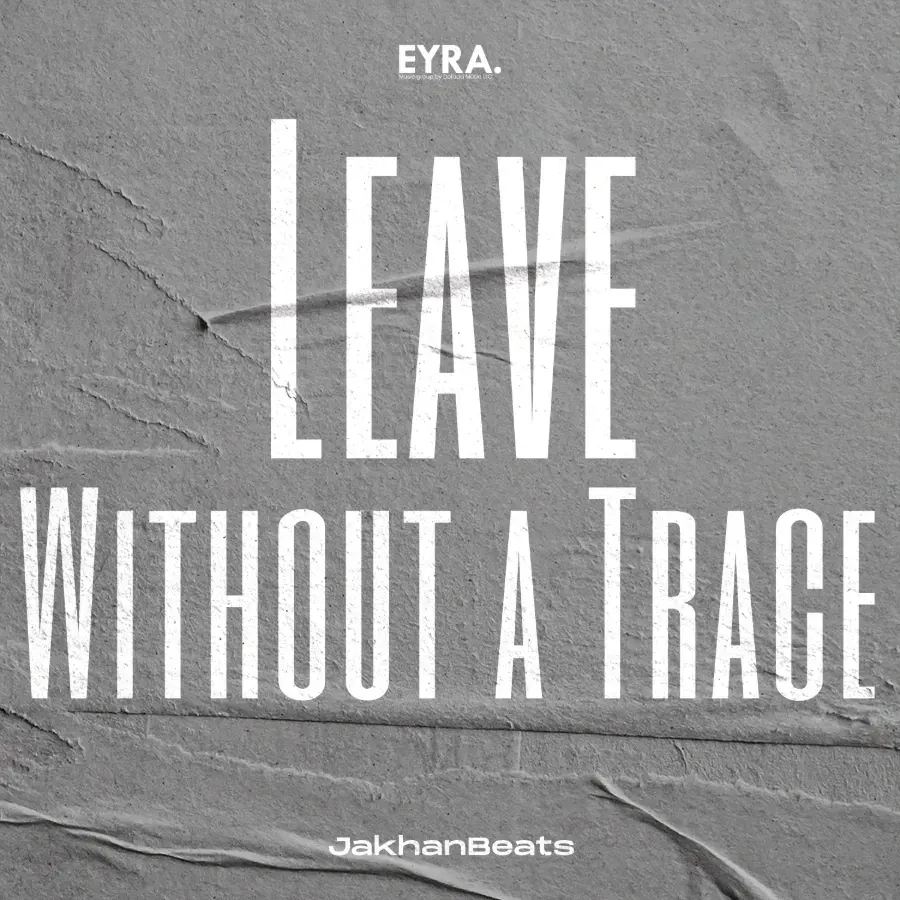 Leave Without a Trace