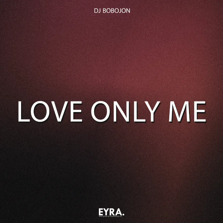 Love Only Me