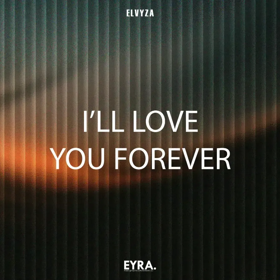 I’ll love you forever