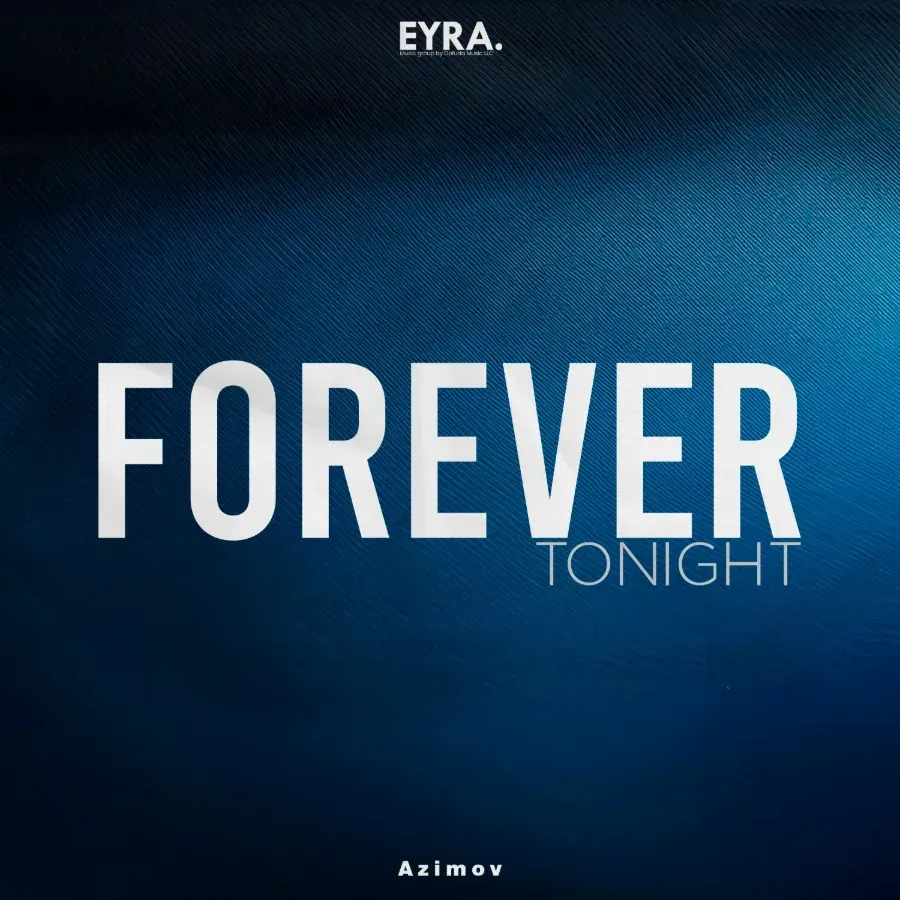 Forever Tonight
